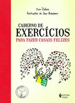 Livro - Caderno de exercícios para fazer casais felizes