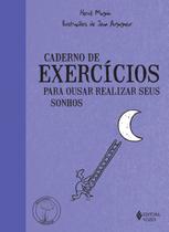 Livro - Caderno de exercícios para ousar realizar seus sonhos