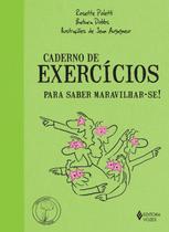 Livro - Caderno de exercícios para saber maravilhar-se