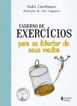 Livro - Caderno de exercícios para se libertar de seus medos