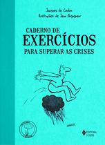 Livro - Caderno de exercícios para superar as crises