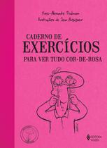Livro - Caderno de exercícios para ver tudo cor-de-rosa