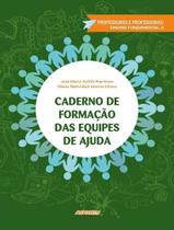 Livro - Caderno De Formacao Das Equipes De Ajuda - Professores E Professoras, Ensino Fundamental Ii