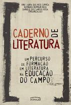 Livro - Caderno de literatura – um percurso de formação em literatura na educação do campo Livro - Caderno de literatura – um percurso de formação em literatura na educação do campo