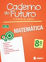 Livro - Caderno do Futuro Matemática 8º ano