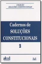 Livro - Cadernos de soluções constitucionais - Volume 2 - 1 ed./2006
