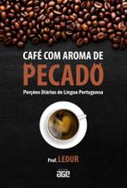 Livro - Café com Aroma de Pecado Livro - Café com Aroma de Pecado