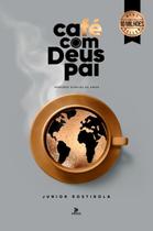 Livro Café Com Deus Pai 2026 Vélos Júnior Rostirola Livro Café Com Deus Pai 2026 Vélos Júnior Rostirola