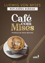 Livro - Café com Mises Livro - Café com Mises