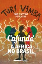 Livro - Cafundó: a África no Brasil