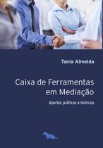 Livro - Caixa de ferramentas em mediação Livro - Caixa de ferramentas em mediação
