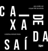 Livro - Caixa de saída: pra onde vai o que não se envia