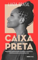 Livro Caixa Preta - Negritude, pertencimento, feminino e autoestima, relacionamentos y otras cositas más Luiza Brasil