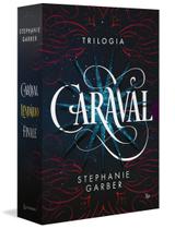 Livro - Caixa Trilogia Caraval (Caraval, vol. 1; Lendário, vol. 2; Finale, vol. 3)