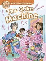 Livro - Cake Machine, The - OXFORD UNIVERSITY Livro - Cake Machine, The - OXFORD UNIVERSITY