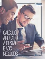 Livro - Cálculo aplicado à gestão e aos negócios