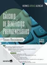 Livro - Cálculo de Benefícios Previdenciários - 12ª edição 2022