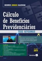 Livro - Cálculo de Benefícios Previdenciários - 14ª Edição 2024