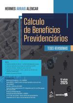 Livro - Cálculo De Benefícios Previdenciários - 15ª Edição 2025