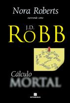 Livro Cálculo Mortal J. D. Robb