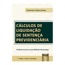 Livro Cálculos de Liquidação de Sentença Previdenciária - Lemes - Juruá