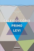 Livro - Caleidoscópio Primo Levi