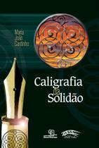 Livro - Caligrafia da solidão