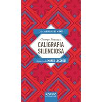 Livro - Caligrafia silenciosa