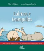 Livro - Calmos e tranquilos Livro - Calmos e tranquilos