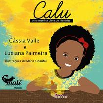 Livro - Calu: Uma menina cheia de histórias Livro - Calu: Uma menina cheia de histórias