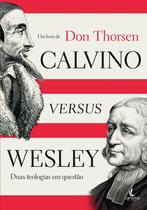 Livro - Calvino versus Wesley