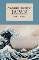 Livro Cambridge Concise Histories Uma história concisa do Japão Livro Cambridge Concise Histories Uma história concisa do Japão