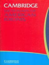 Livro - Cambridge Dictionary Of American Idioms - CAMBRIDGE UNIVERSITY Livro - Cambridge Dictionary Of American Idioms - CAMBRIDGE UNIVERSITY