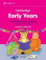 Livro - Cambridge Early Years 2B Communication And Language For English As A First Language LearnerS Book Livro - Cambridge Early Years 2B Communication And Language For English As A First Language LearnerS Book