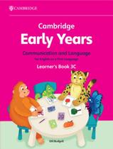 Livro - Cambridge Early Years 3C Communication And Language For English As A First Language LearnerS Book - CAMBRIDGE UNIVERSITY