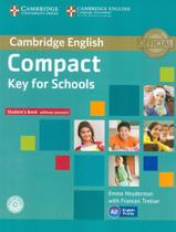 Livro - Cambridge English Compact Key For Schools Sb Without Answers With Cd-Rom Livro - Cambridge English Compact Key For Schools Sb Without Answers With Cd-Rom