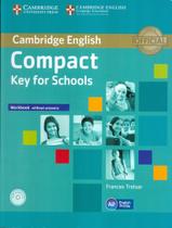 Livro - Cambridge English Compact Key For Schools Wb Without Answers With Cd-Rom