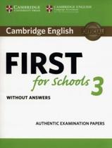 Livro - Cambridge English First For Schools 3 Sb Without Answers Livro - Cambridge English First For Schools 3 Sb Without Answers