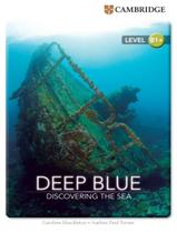 Livro - Cambridge Factual Readers Deep Blue Discovering The Sea