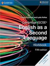 Livro - Cambridge Igcse English As A Second Language Wb - 5Th Edition