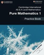 Livro Cambridge International AS & A Level Matemática - Guia Prático