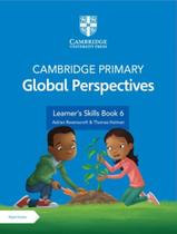 Livro - Cambridge Primary Global Perspectives Stage 6 LearnerS Skills Book With Digital Access (1 Year)