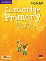 Livro - Cambridge Primary Path Foundation Level Ab With Practice Extra - 1St Ed