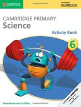 Livro - Cambridge Primary Science Stage 6 Activity Book Livro - Cambridge Primary Science Stage 6 Activity Book