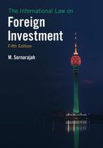 Livro Cambridge University Press A Lei Internacional sobre Investimento Estrangeiro Livro Cambridge University Press A Lei Internacional sobre Investimento Estrangeiro