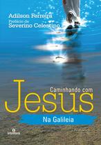 Livro - Caminhando com Jesus na Galileia