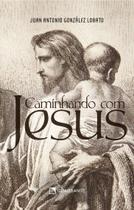 Livro - Caminhando com Jesus