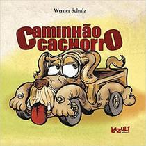 Livro - Caminhão cachorro