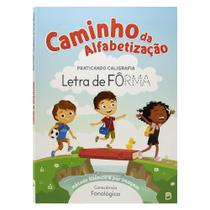 Livro - Caminho da Alfabetização: Praticando caligrafia letra de fôrma