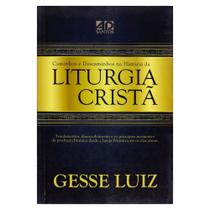 Livro: Caminhos e Descaminhos na História da Liturgia Cristã Gesse Luiz - ADSANTOS